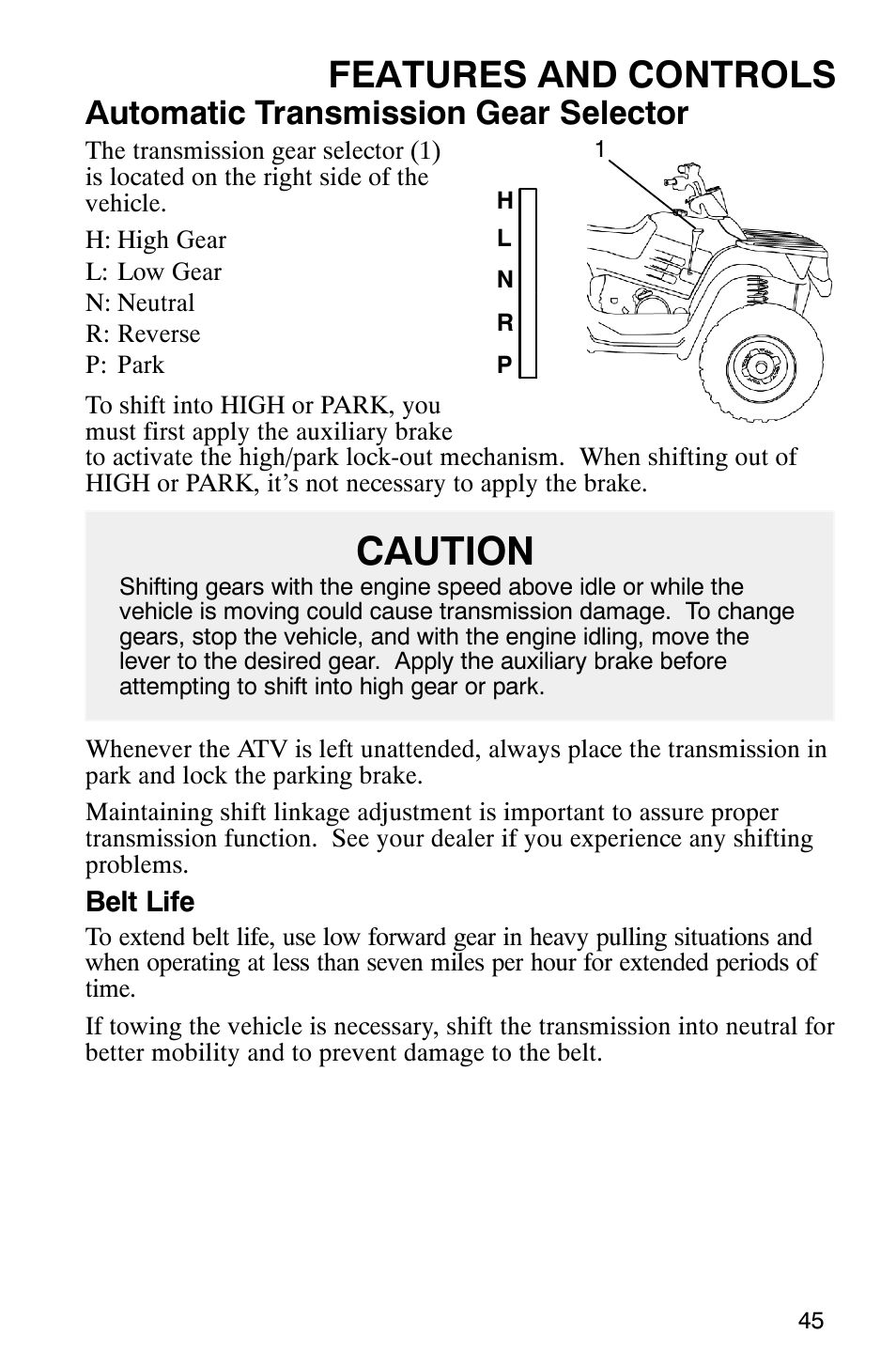 Caution, Features and controls, Automatic transmission gear selector | Polaris ATP 500 4x4 User Manual | Page 48 / 141