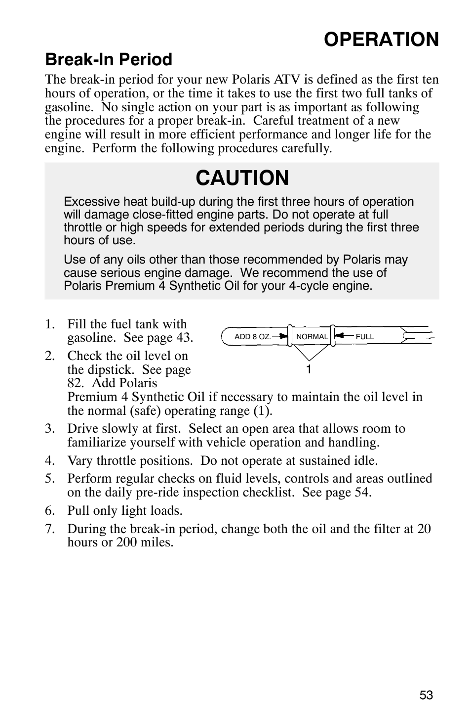 Caution, Operation, Break-in period | Polaris ATP 500 4x4 User Manual | Page 56 / 141