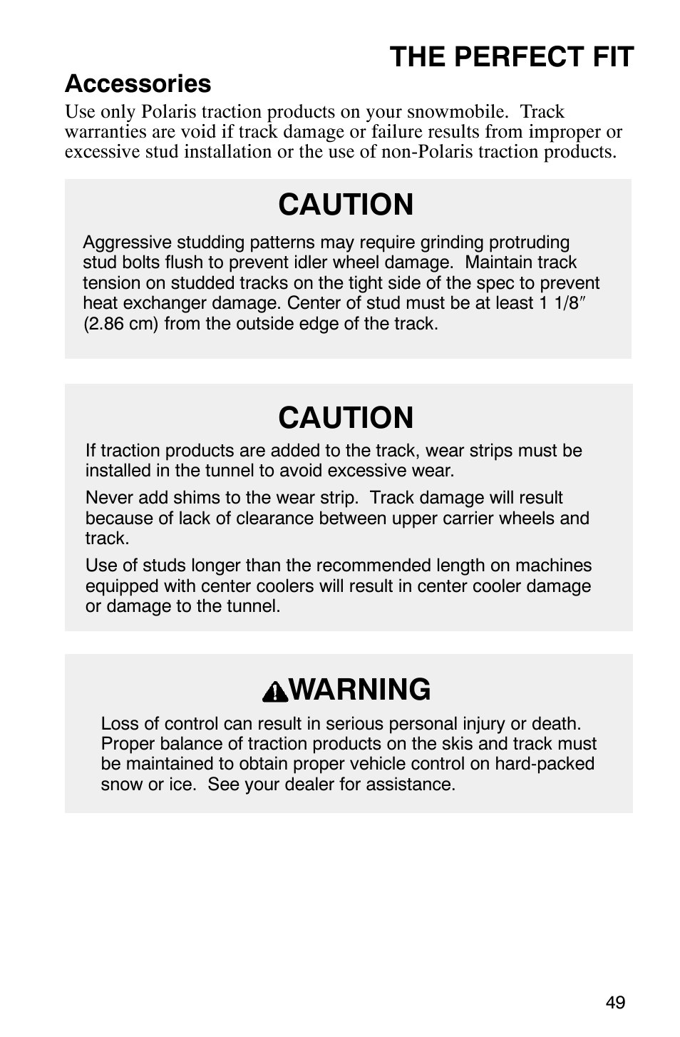 Caution, Warning, The perfect fit | Accessories | Polaris 340 Classic User Manual | Page 51 / 144