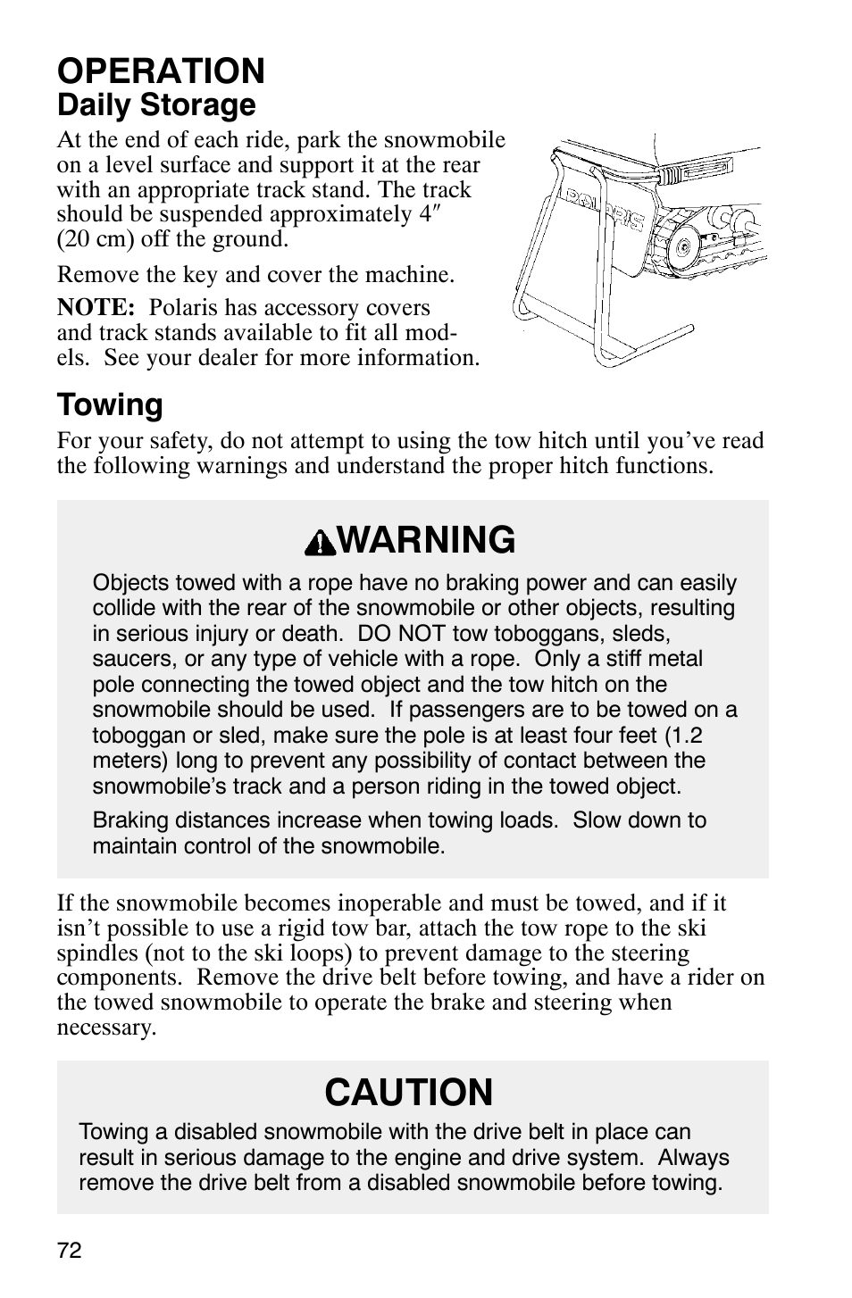 Warning, Caution, Operation | Daily storage, Towing | Polaris 340 Classic User Manual | Page 74 / 144