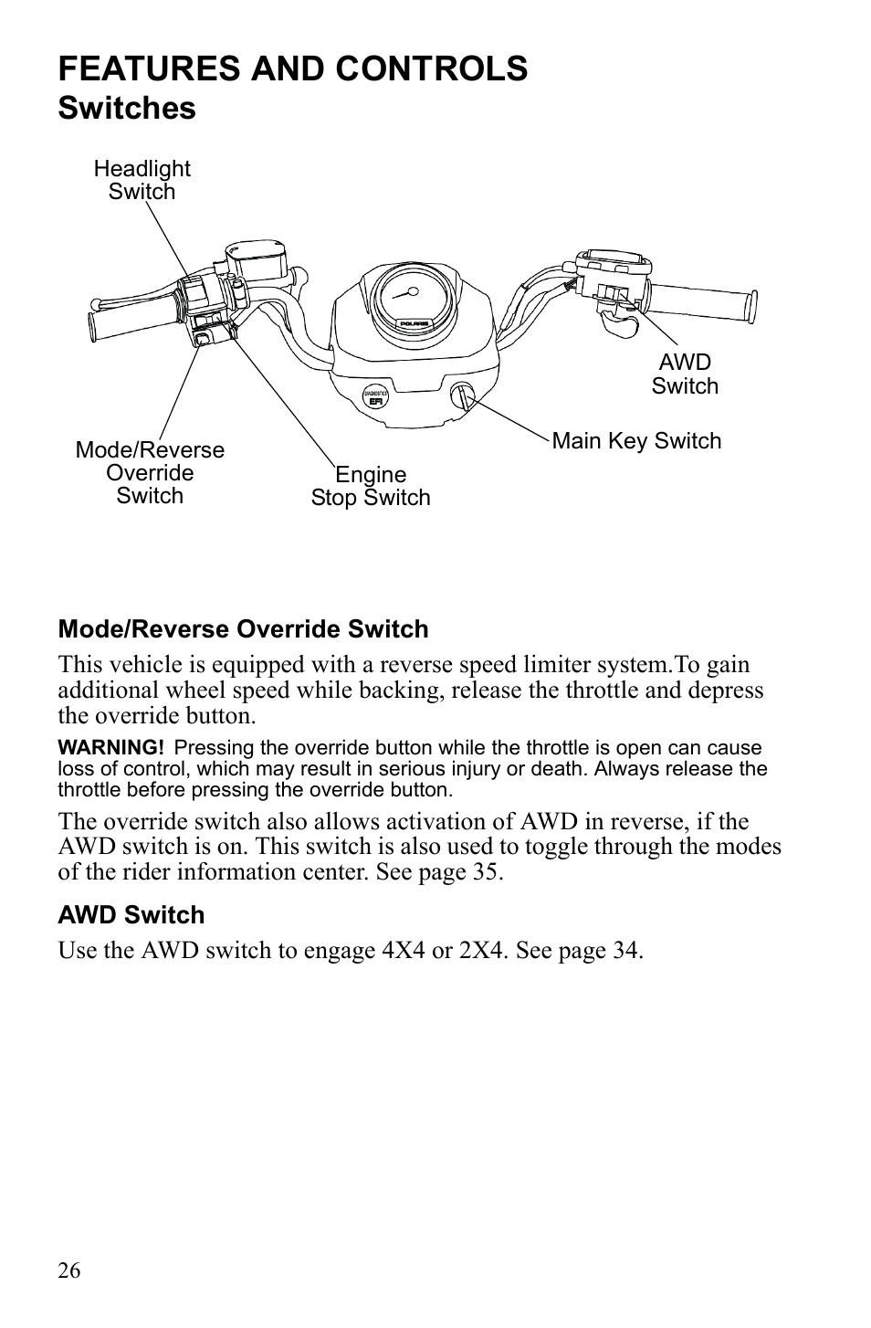 Features and controls, Switches | Polaris Sportsman 9922249 User Manual | Page 30 / 138