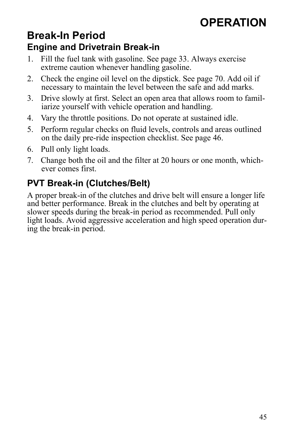 Operation, Break-in period | Polaris Sportsman 9922249 User Manual | Page 49 / 138