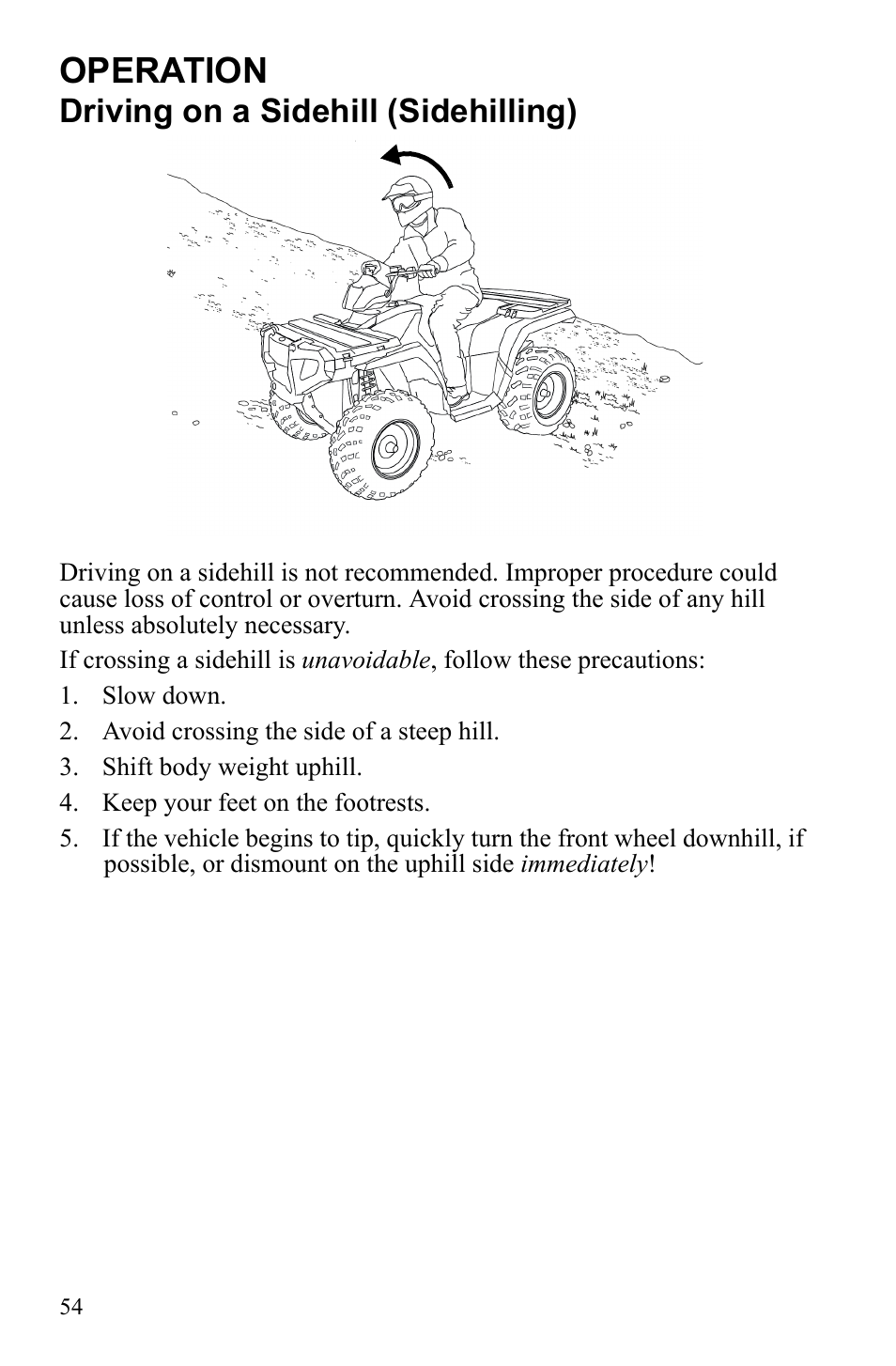 Operation, Driving on a sidehill (sidehilling) | Polaris Sportsman 9922249 User Manual | Page 58 / 138