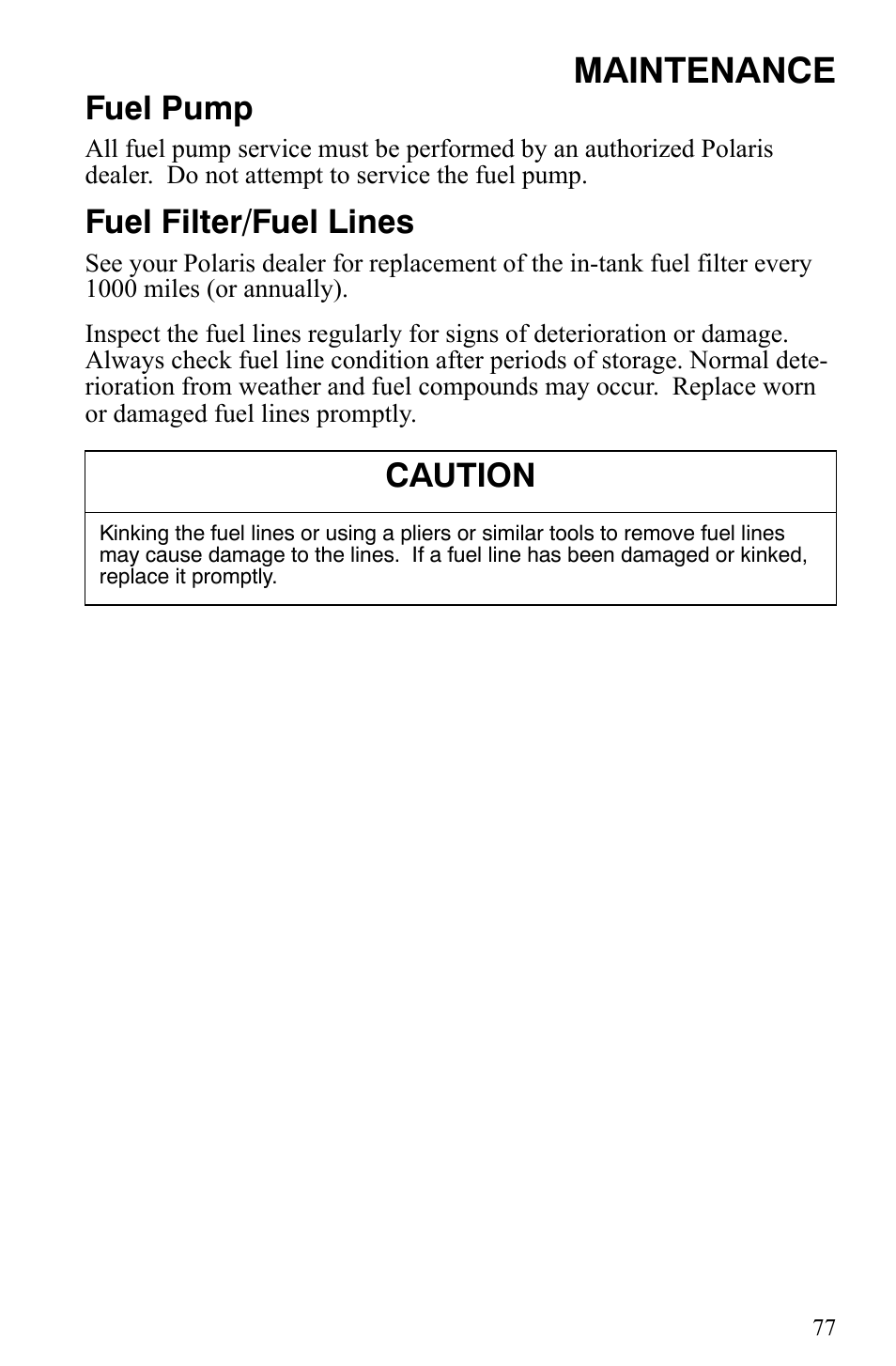 Maintenance, Fuel pump, Fuel filter/fuel lines | Caution | Polaris 2008 User Manual | Page 80 / 129
