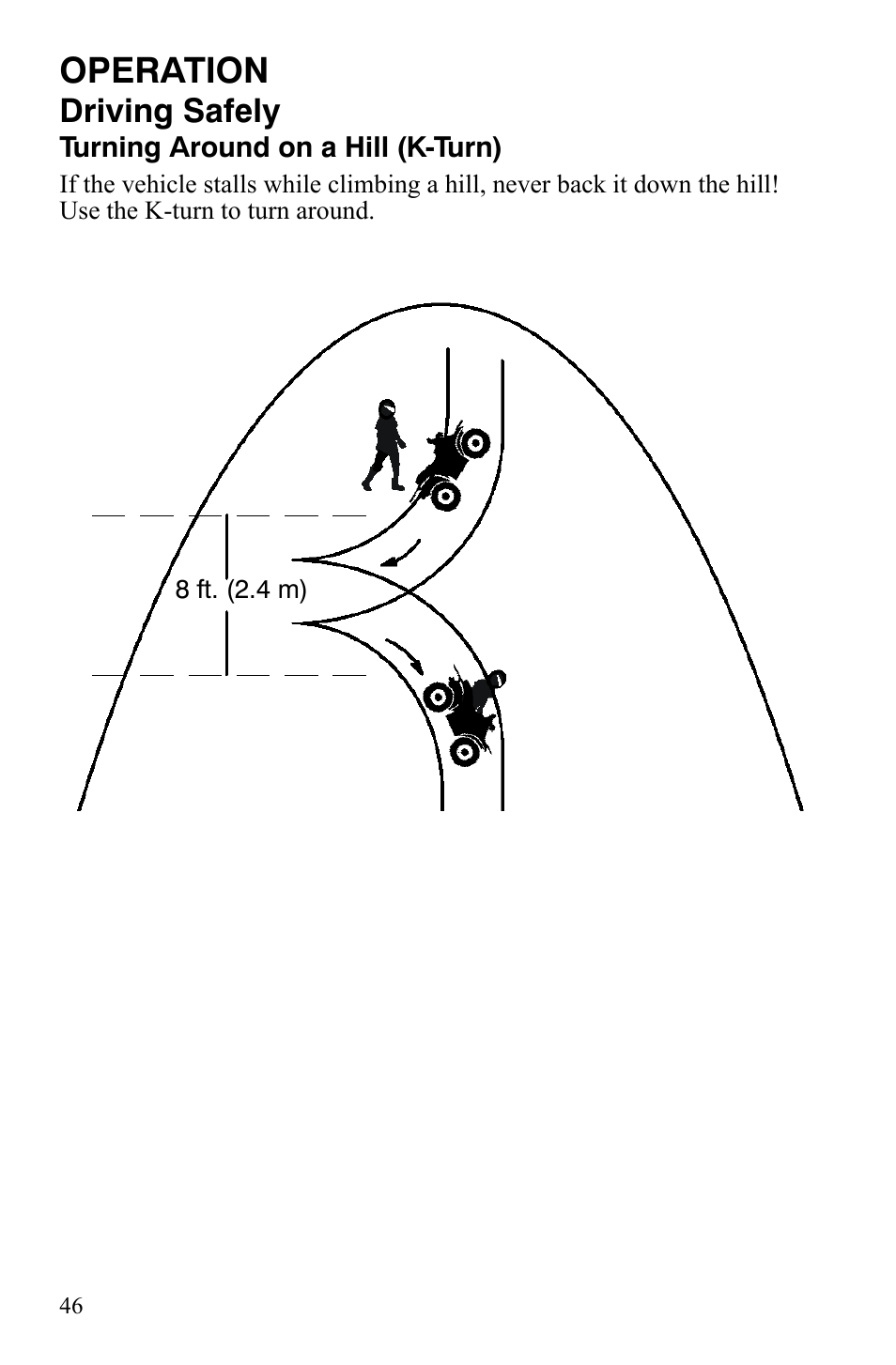 Operation, Driving safely | Polaris Hawkeye 9921770 User Manual | Page 48 / 124
