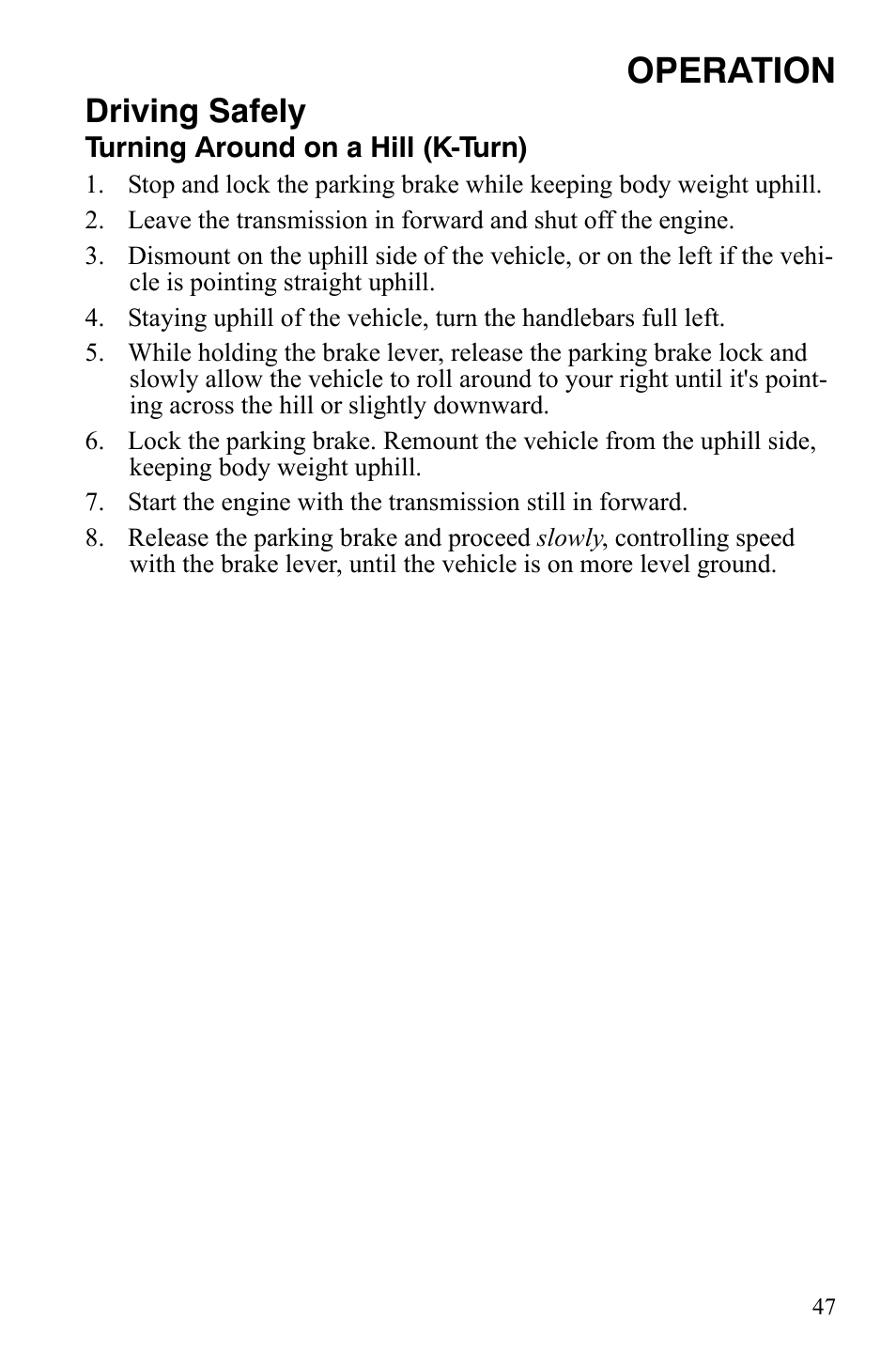 Operation, Driving safely | Polaris Hawkeye 9921770 User Manual | Page 49 / 124