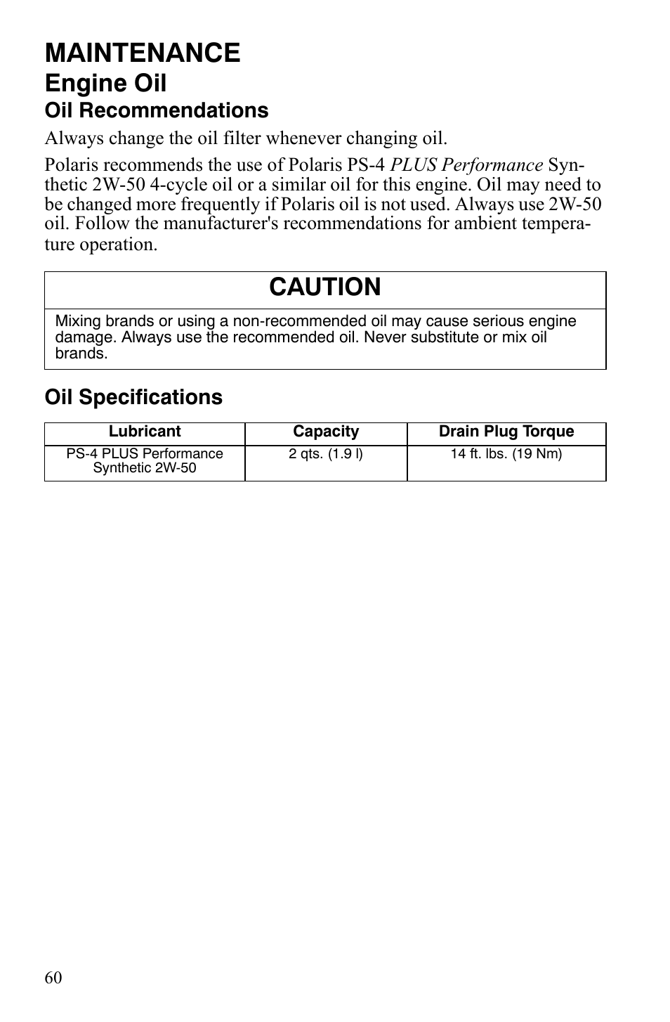 Maintenance, Engine oil, Caution | Oil recommendations, Oil specifications | Polaris Hawkeye 9921770 User Manual | Page 62 / 124