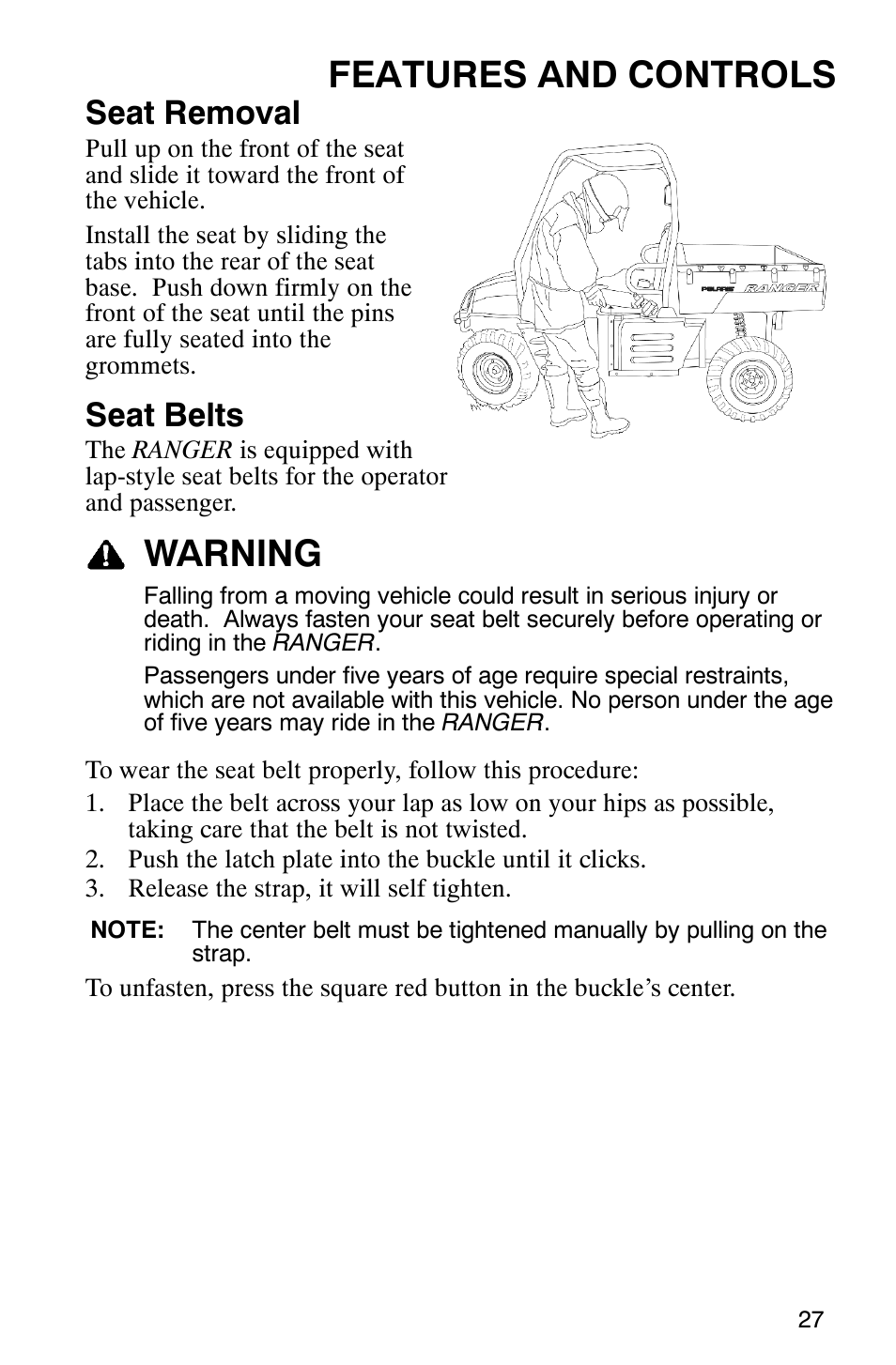 Features and controls, Warning, Seat removal | Seat belts | Polaris 500 2X4 User Manual | Page 30 / 126