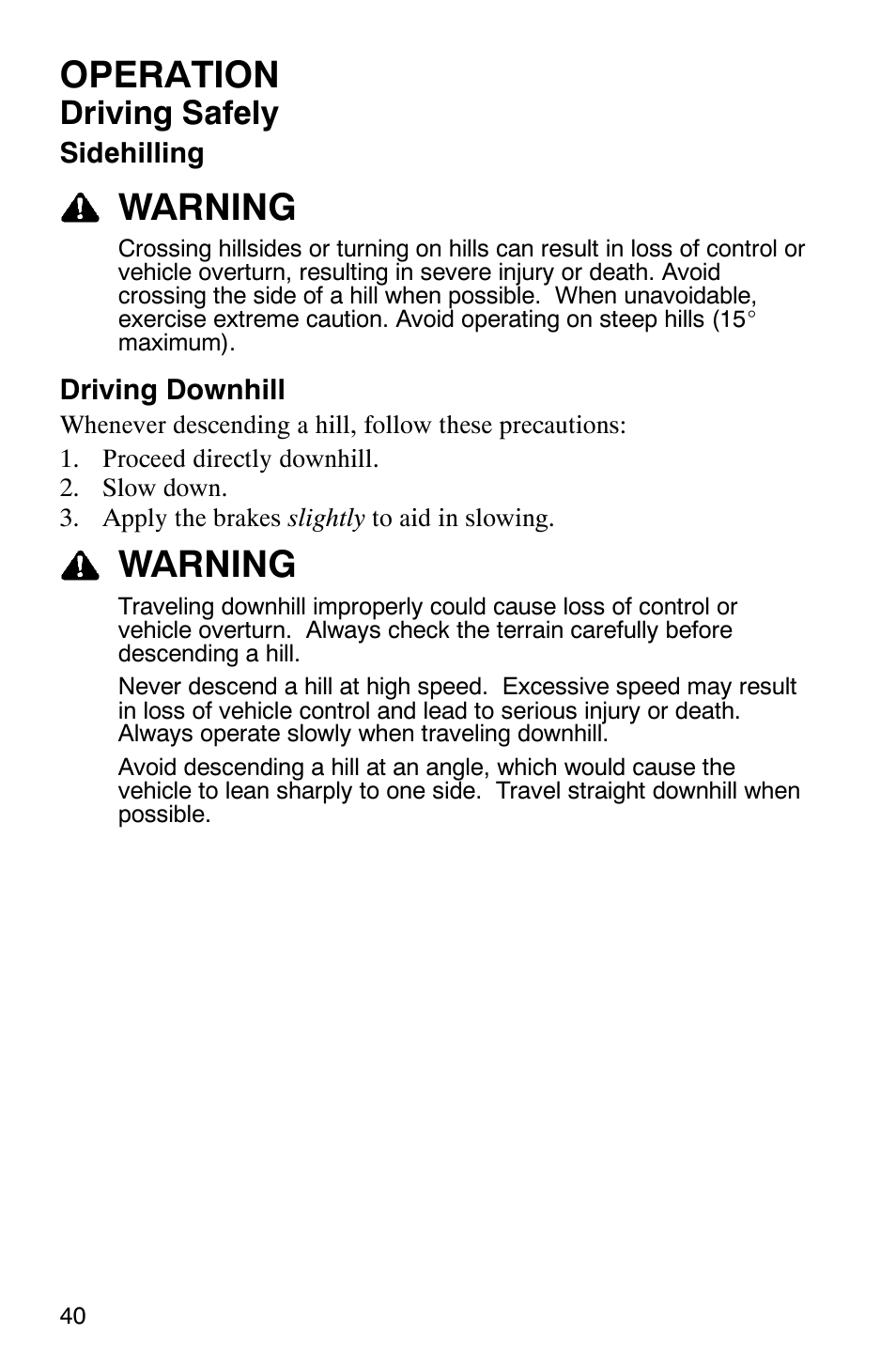 Operation, Warning, Driving safely | Polaris 500 2X4 User Manual | Page 43 / 126