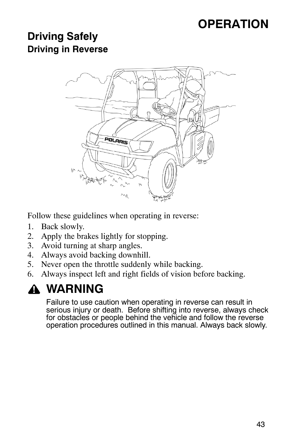 Operation, Warning, Driving safely | Polaris 500 2X4 User Manual | Page 46 / 126