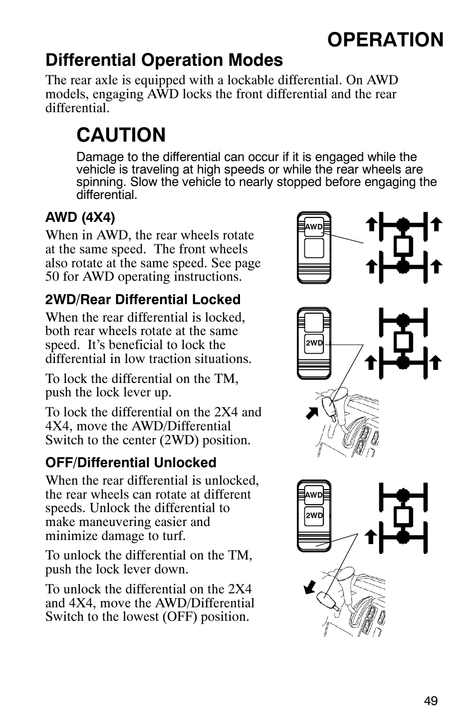 Operation, Caution, Differential operation modes | Polaris 500 2X4 User Manual | Page 52 / 126