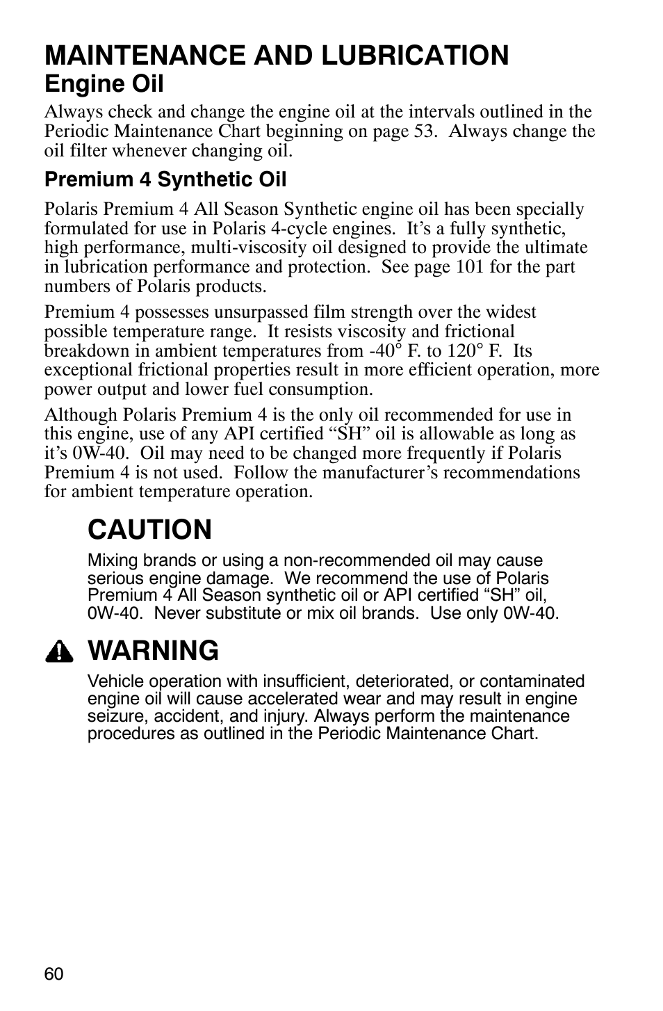 Maintenance and lubrication, Caution, Warning | Engine oil | Polaris 500 2X4 User Manual | Page 63 / 126