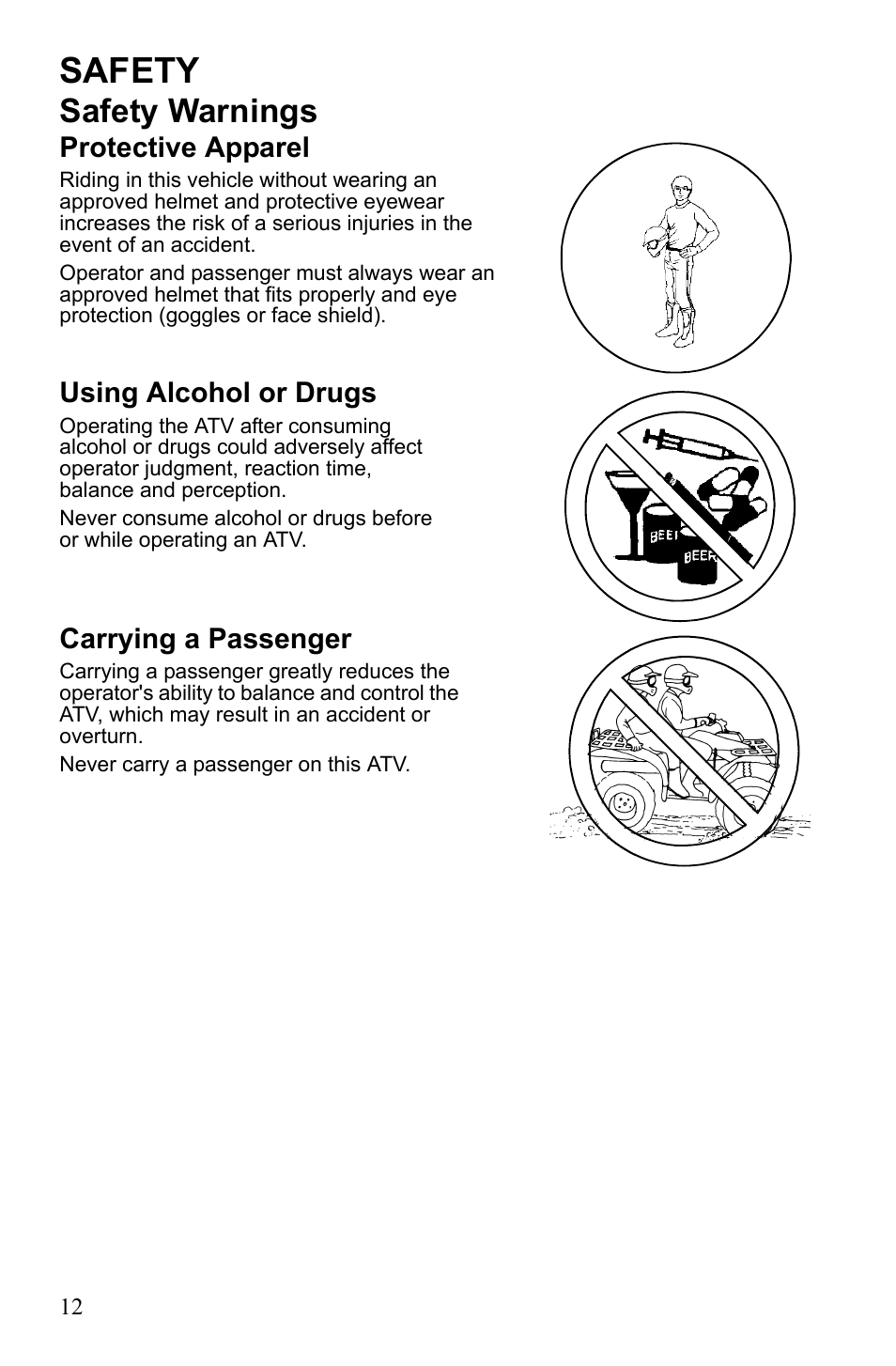 Safety, Safety warnings, Protective apparel | Using alcohol or drugs, Carrying a passenger | Polaris Trail Blazer 9922460 User Manual | Page 16 / 129