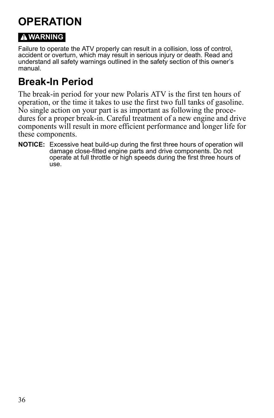 Operation, Break-in period | Polaris Trail Blazer 9922460 User Manual | Page 40 / 129