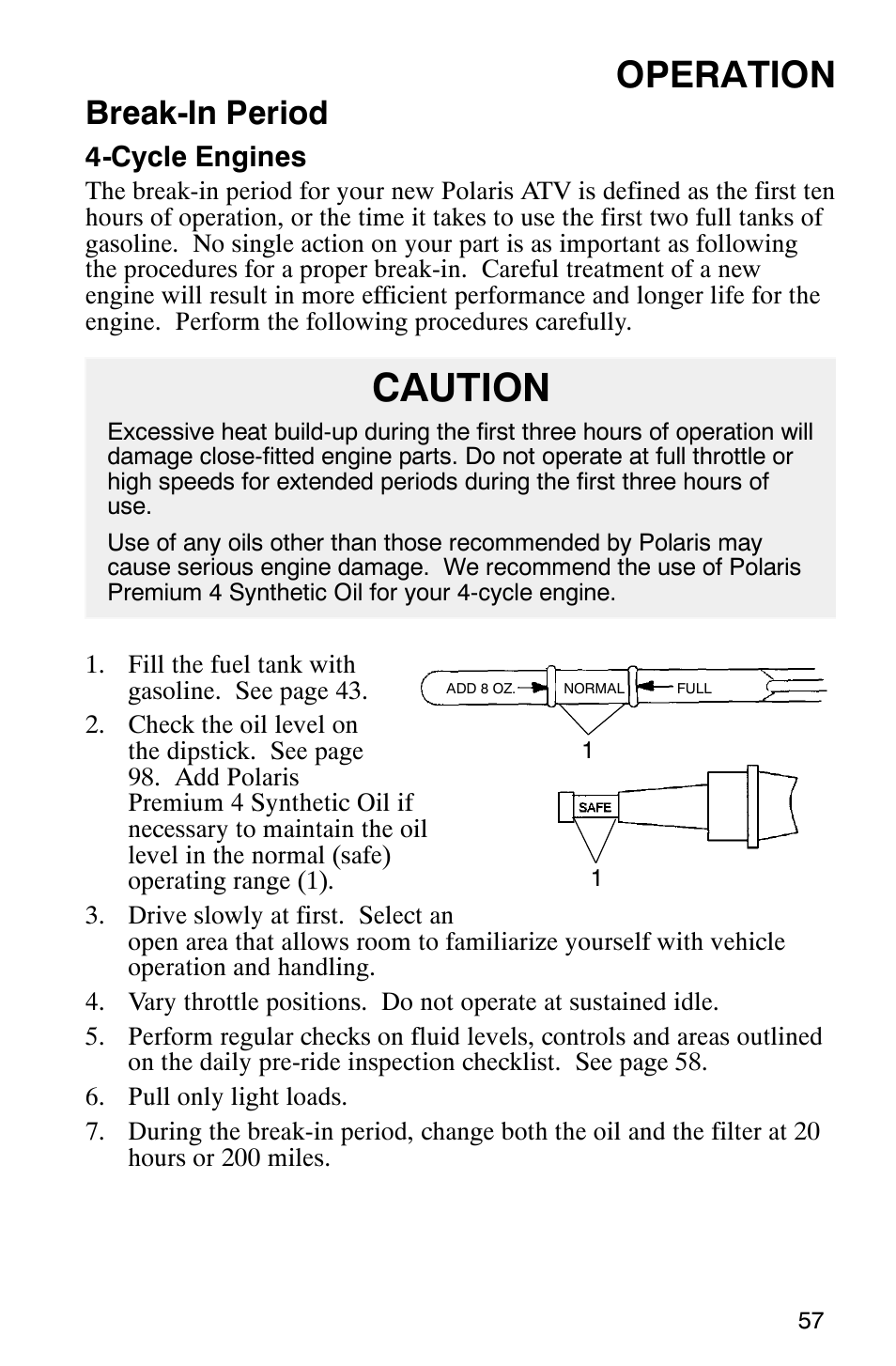 Caution, Operation, Break-in period | Polaris Scrambler 500 User Manual | Page 59 / 153