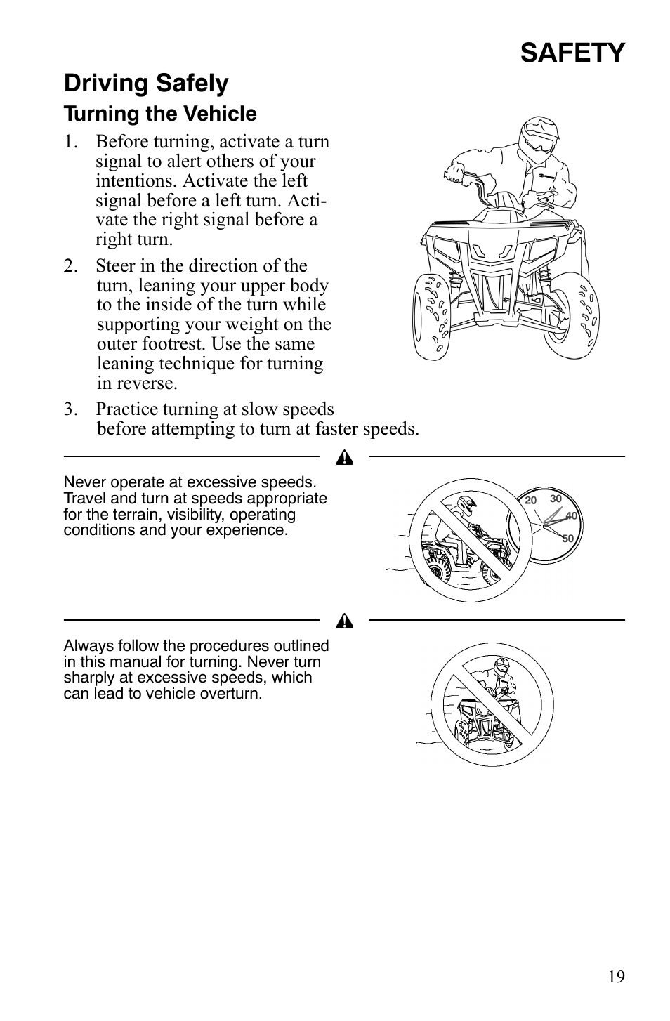 Safety, Driving safely, Turning the vehicle | Polaris Hawkeye 2x4 User Manual | Page 21 / 125