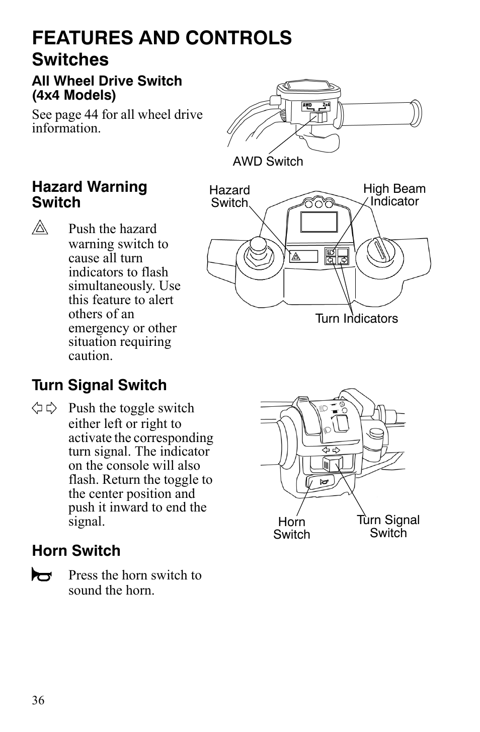 Features and controls, Switches | Polaris Hawkeye 2x4 User Manual | Page 38 / 125