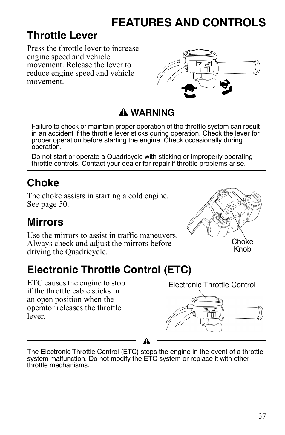Features and controls, Throttle lever, Choke | Mirrors, Electronic throttle control (etc) | Polaris Hawkeye 2x4 User Manual | Page 39 / 125
