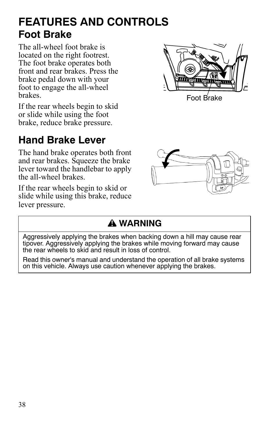 Features and controls, Foot brake, Hand brake lever | Polaris Hawkeye 2x4 User Manual | Page 40 / 125