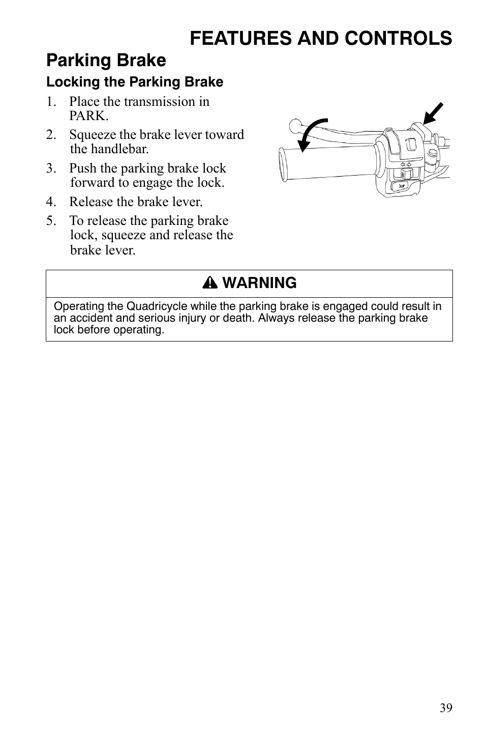 Features and controls, Parking brake | Polaris Hawkeye 2x4 User Manual | Page 41 / 125