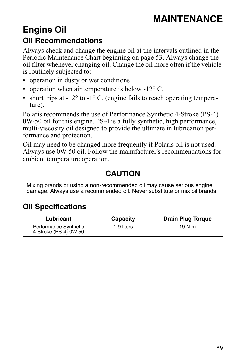 Maintenance, Engine oil, Oil recommendations | Oil specifications caution | Polaris Hawkeye 2x4 User Manual | Page 61 / 125