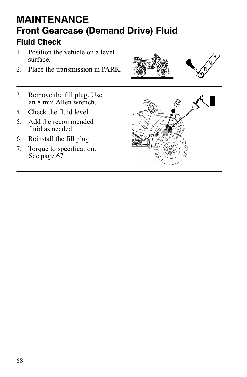 Maintenance, Front gearcase (demand drive) fluid | Polaris Hawkeye 2x4 User Manual | Page 70 / 125