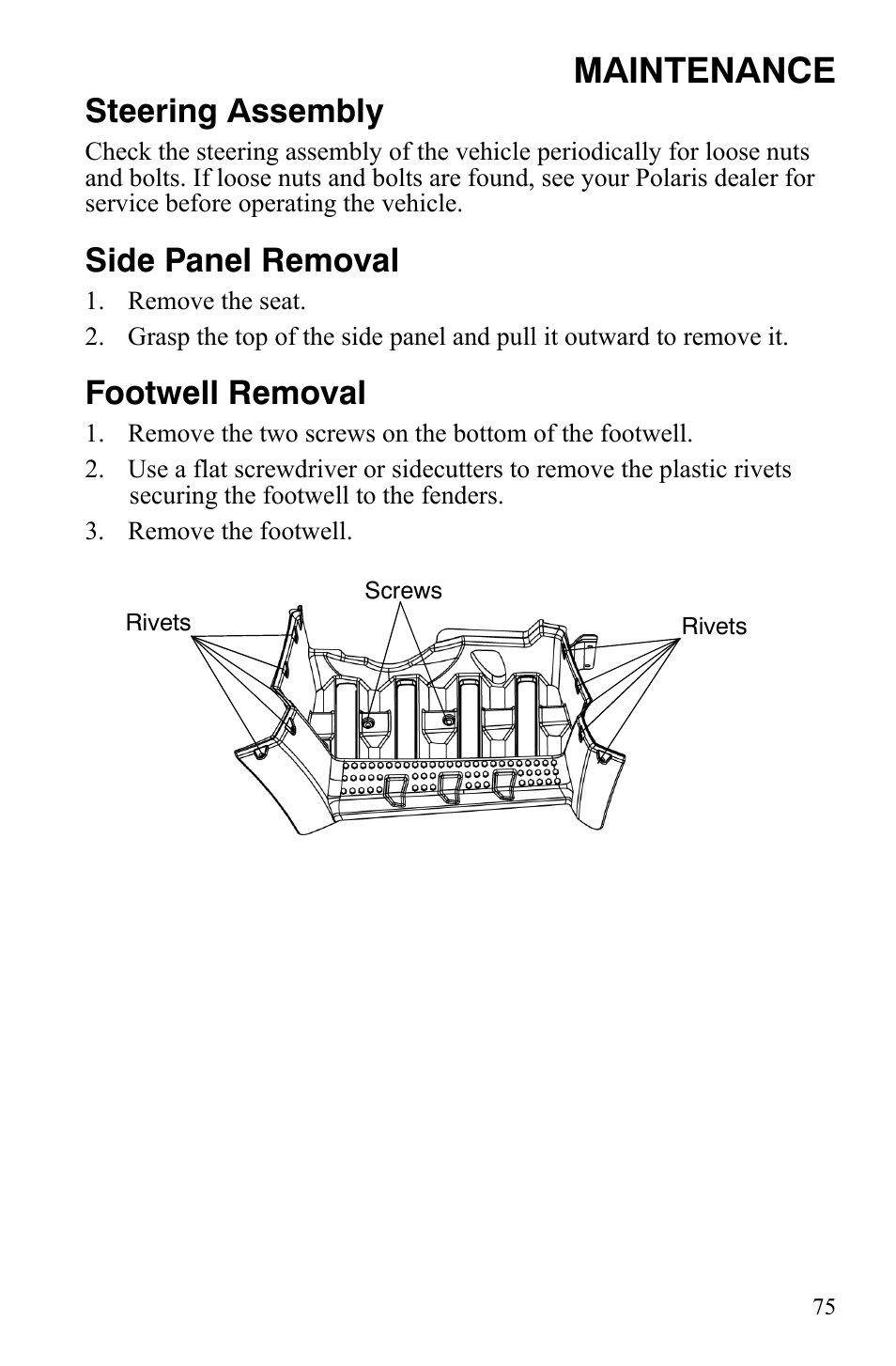 Maintenance, Steering assembly, Side panel removal | Footwell removal | Polaris Hawkeye 2x4 User Manual | Page 77 / 125