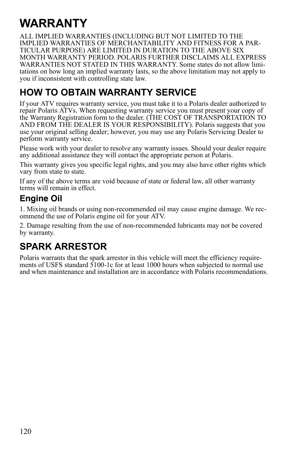 Warranty, How to obtain warranty service, Spark arrestor | Engine oil | Polaris Sportsman 9922242 User Manual | Page 124 / 133