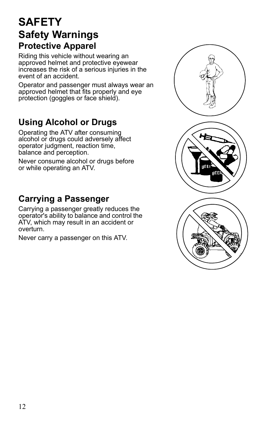 Safety, Safety warnings, Protective apparel | Using alcohol or drugs, Carrying a passenger | Polaris Sportsman 9922242 User Manual | Page 16 / 133