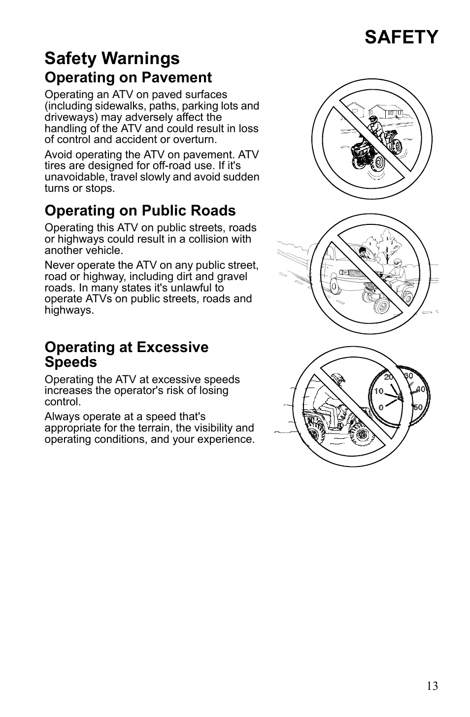 Safety, Safety warnings, Operating on pavement | Operating on public roads, Operating at excessive speeds | Polaris Sportsman 9922242 User Manual | Page 17 / 133