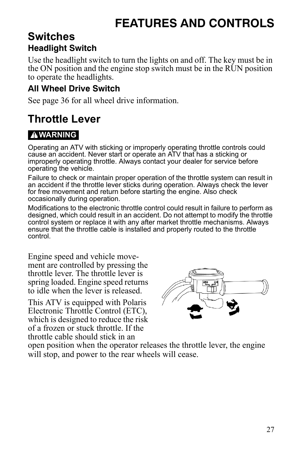 Features and controls, Switches, Throttle lever | Polaris Sportsman 9922242 User Manual | Page 31 / 133