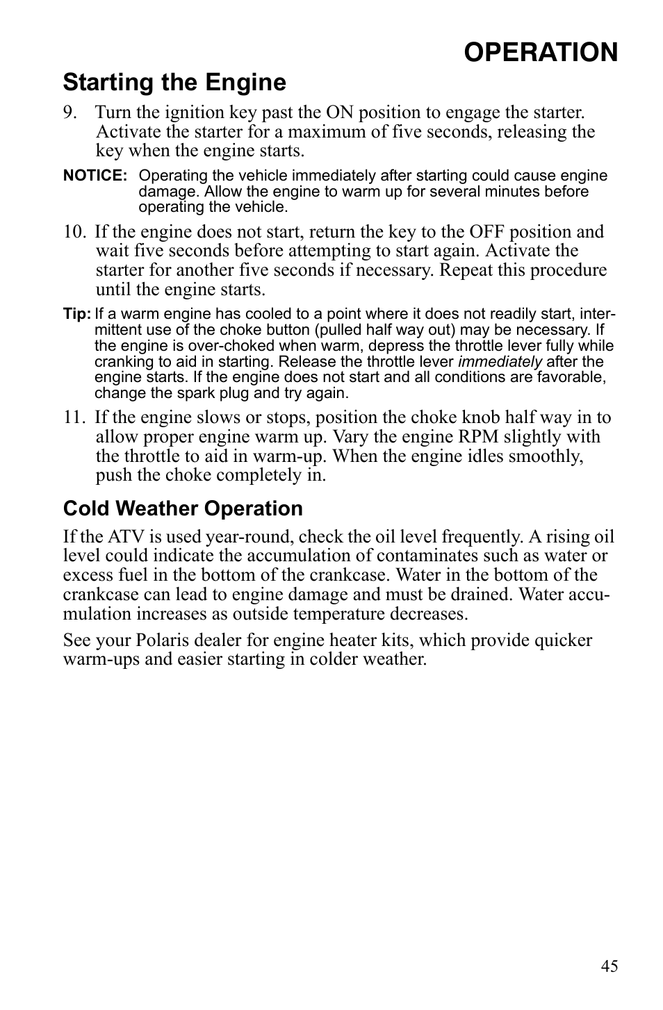 Operation, Starting the engine, Cold weather operation | Polaris Sportsman 9922242 User Manual | Page 49 / 133