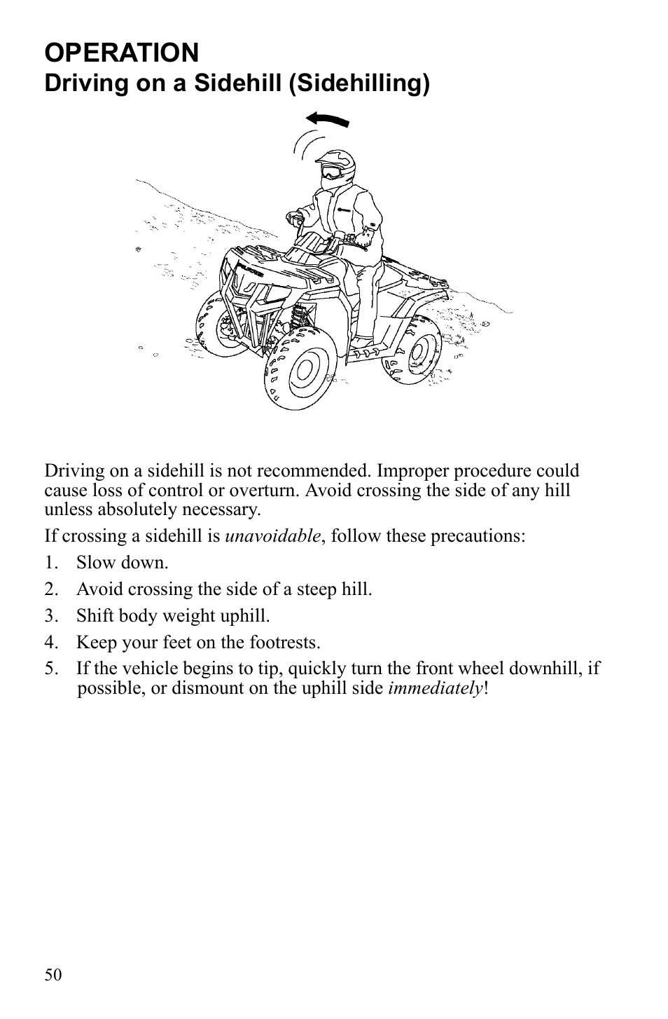 Operation, Driving on a sidehill (sidehilling) | Polaris Sportsman 9922242 User Manual | Page 54 / 133