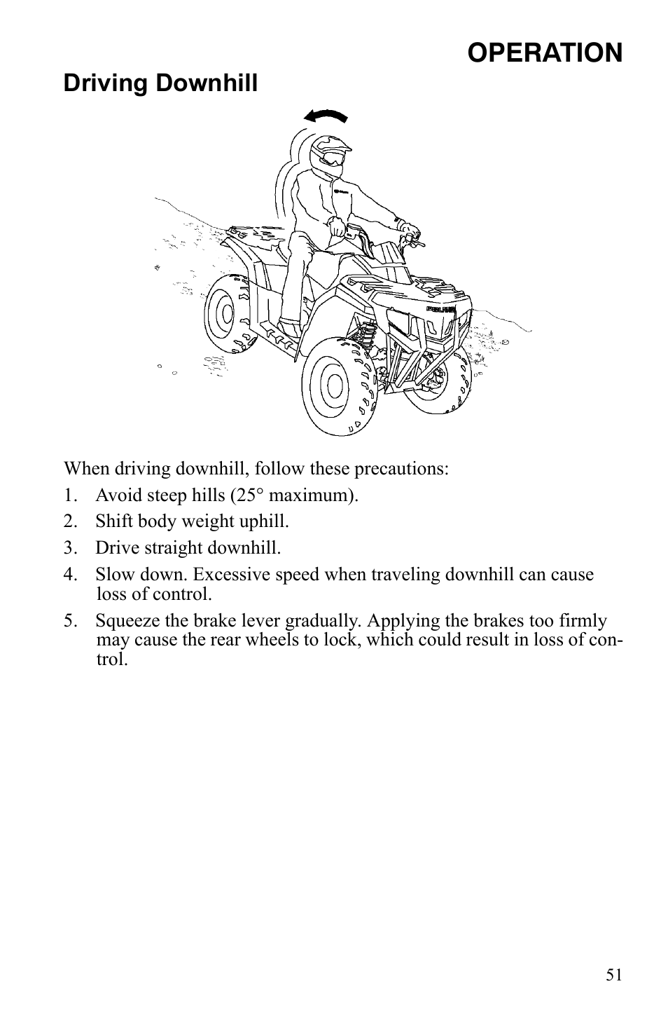 Operation, Driving downhill | Polaris Sportsman 9922242 User Manual | Page 55 / 133