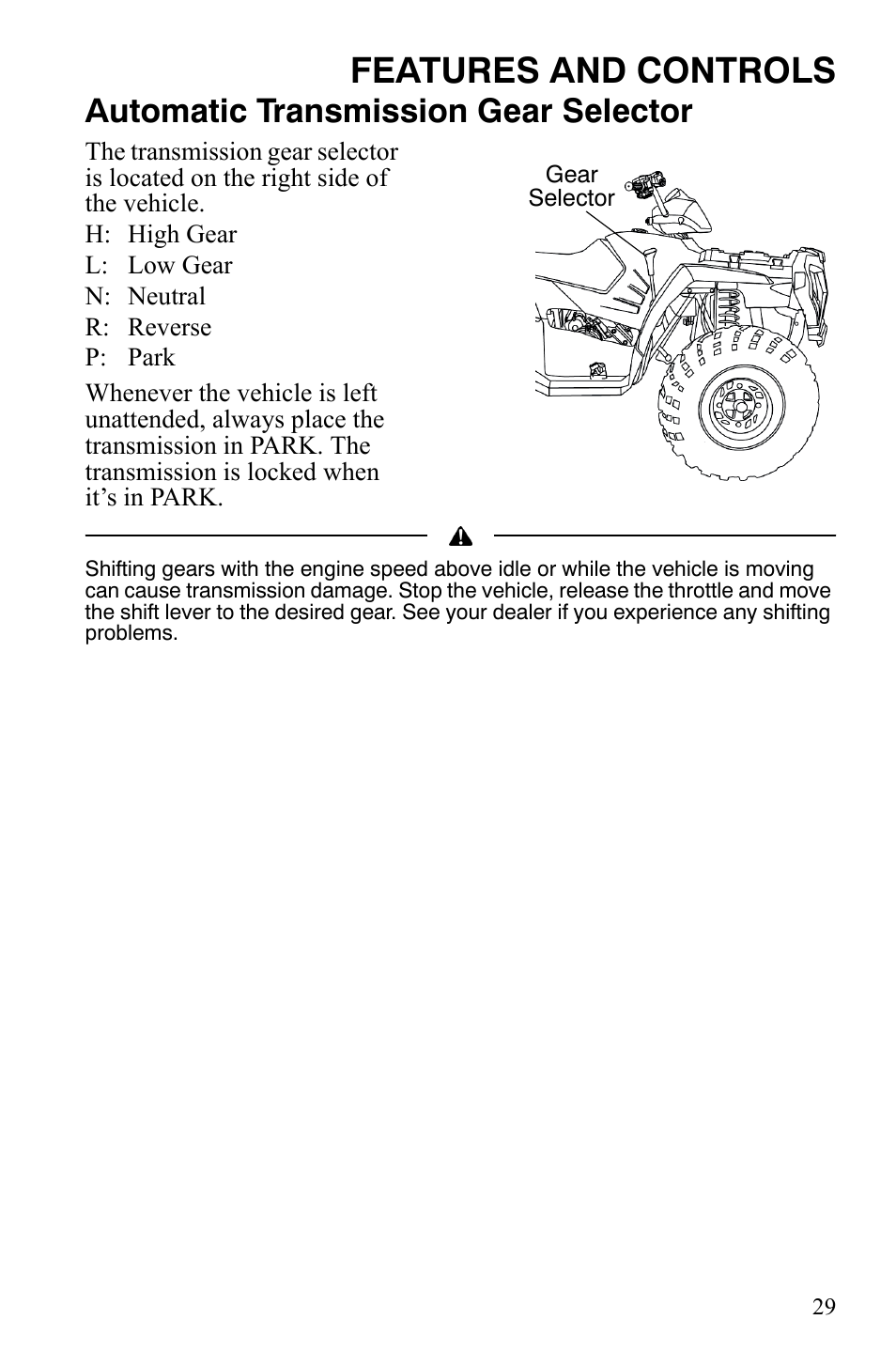 Features and controls, Automatic transmission gear selector | Polaris Sportsman 9921848 User Manual | Page 30 / 142