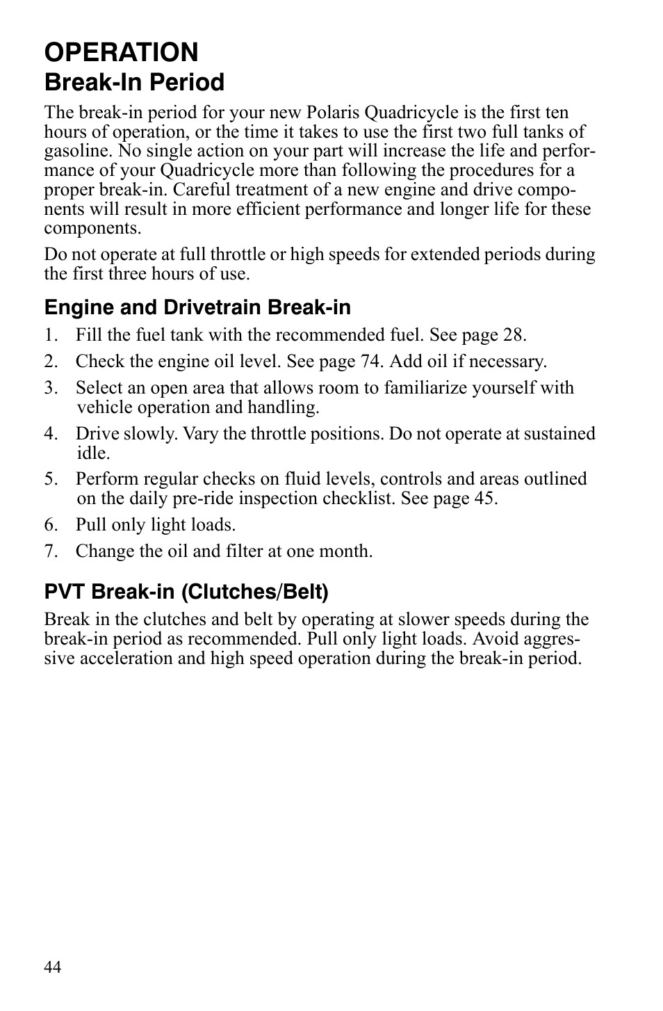 Operation, Break-in period | Polaris Sportsman 9921848 User Manual | Page 45 / 142