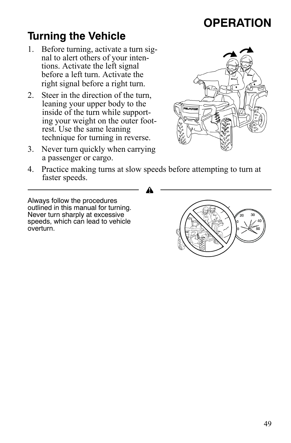 Operation, Turning the vehicle | Polaris Sportsman 9921848 User Manual | Page 50 / 142