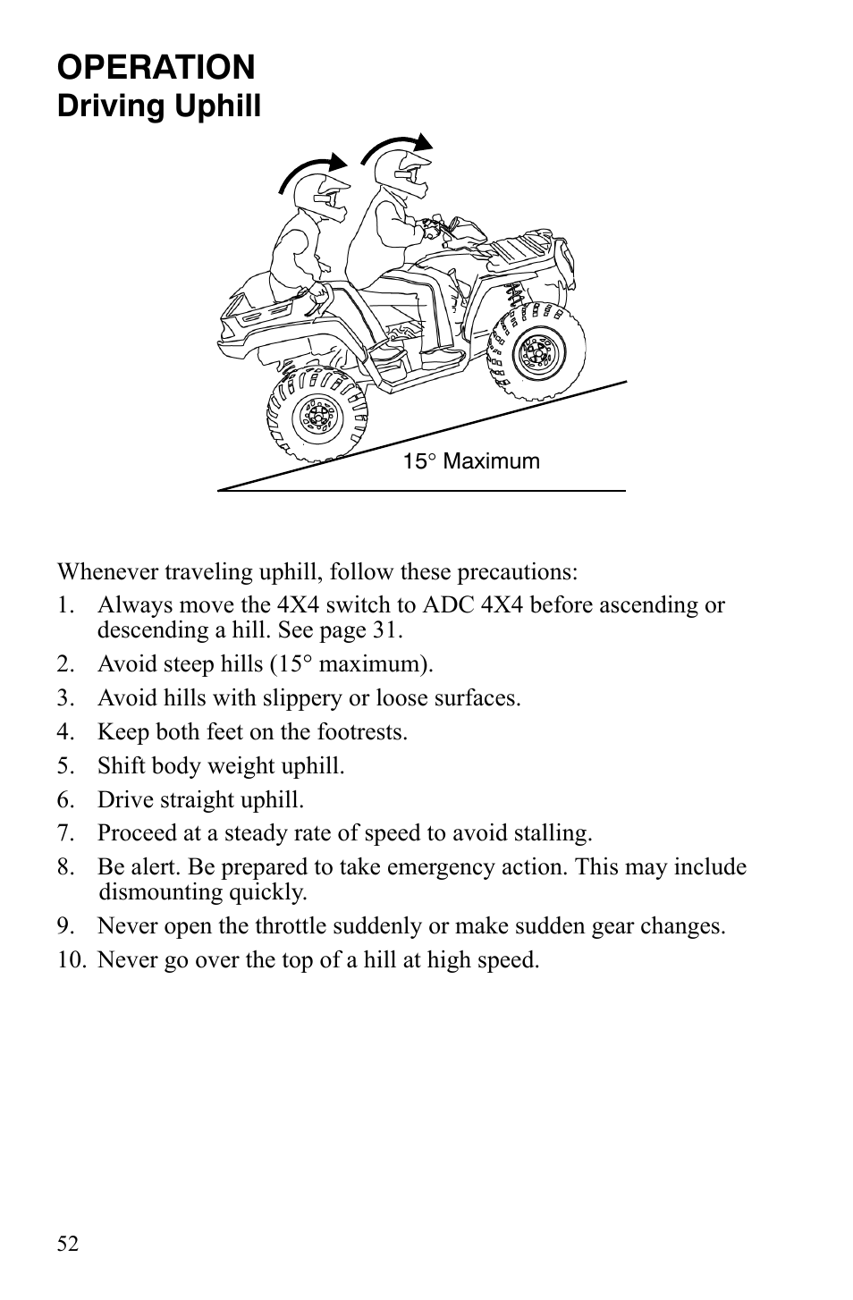 Operation, Driving uphill | Polaris Sportsman 9921848 User Manual | Page 53 / 142