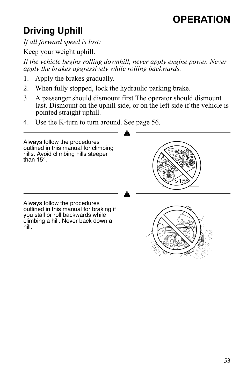 Operation, Driving uphill | Polaris Sportsman 9921848 User Manual | Page 54 / 142