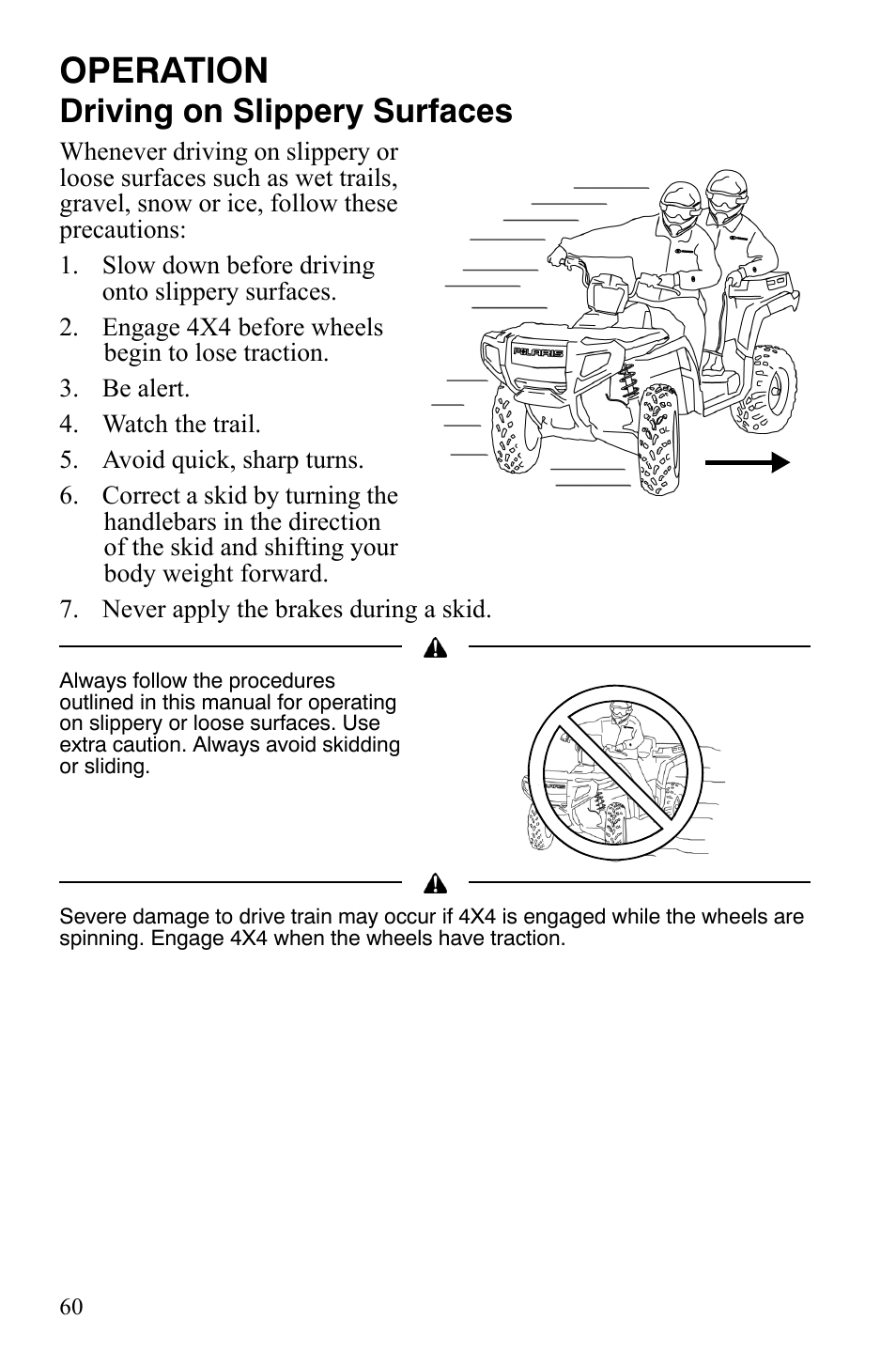 Operation, Driving on slippery surfaces | Polaris Sportsman 9921848 User Manual | Page 61 / 142