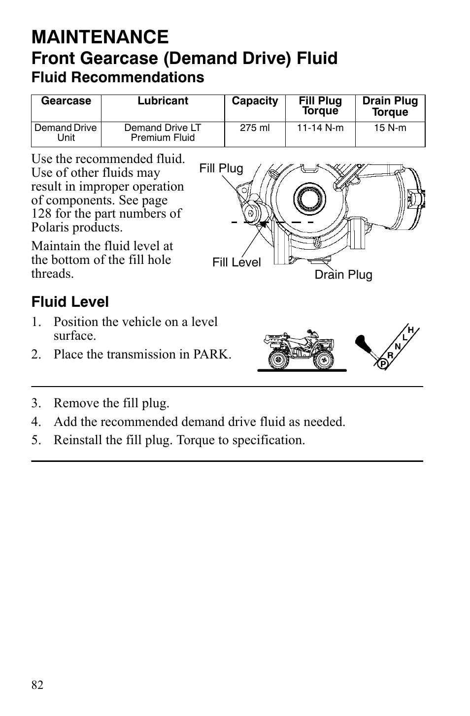 Maintenance, Front gearcase (demand drive) fluid, Fluid recommendations | Fluid level | Polaris Sportsman 9921848 User Manual | Page 83 / 142