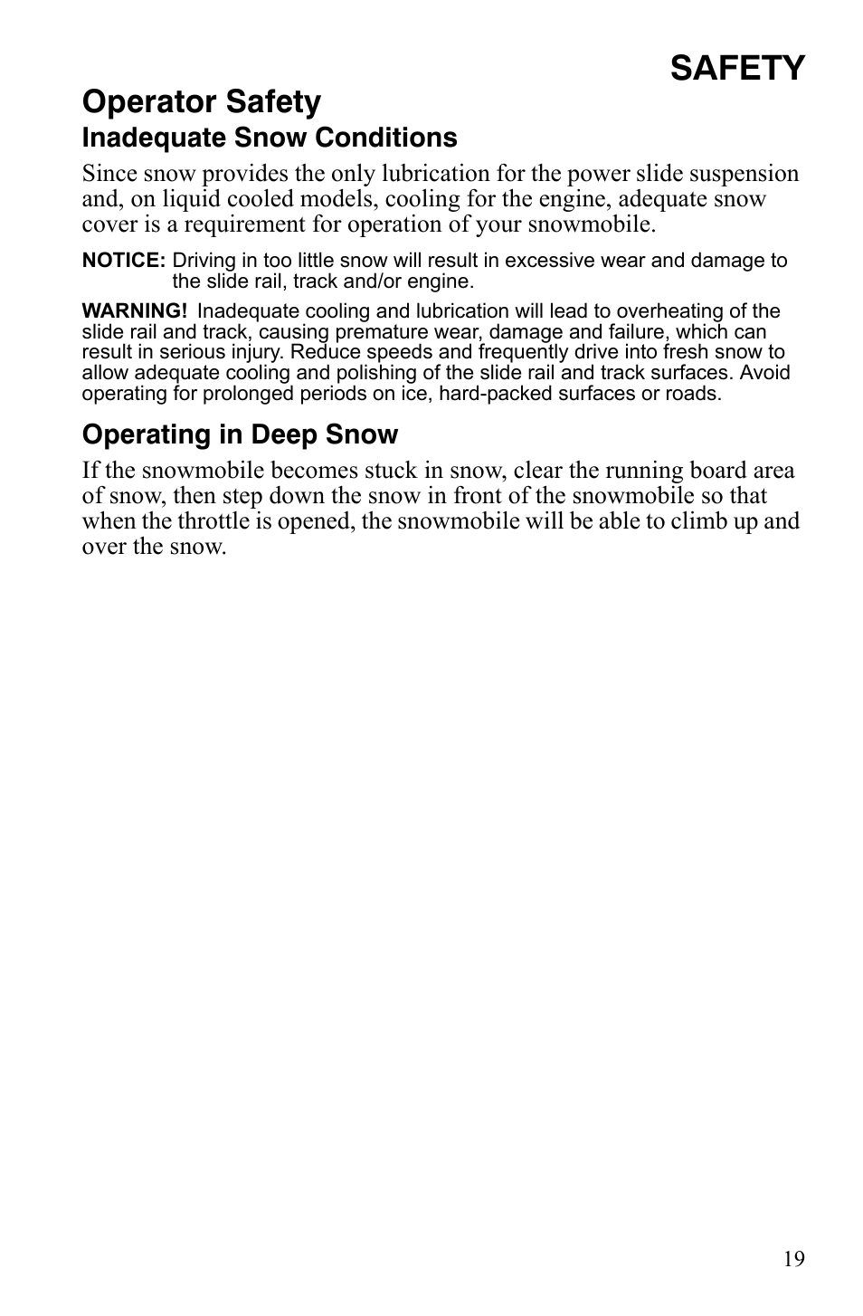 Safety, Operator safety, Inadequate snow conditions | Operating in deep snow | Polaris 800 Assault RMK User Manual | Page 23 / 134