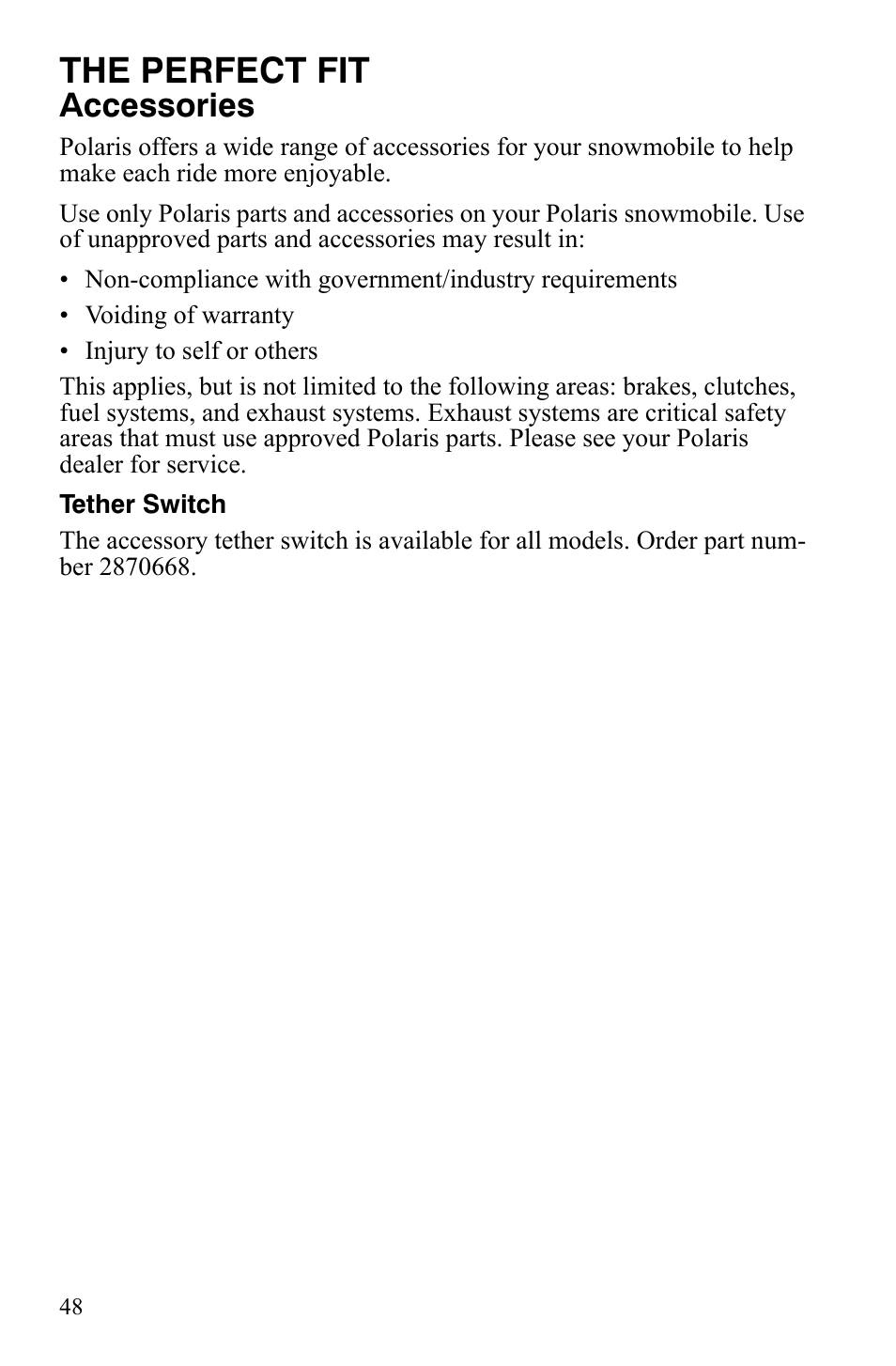 The perfect fit, Accessories | Polaris 800 Assault RMK User Manual | Page 52 / 134