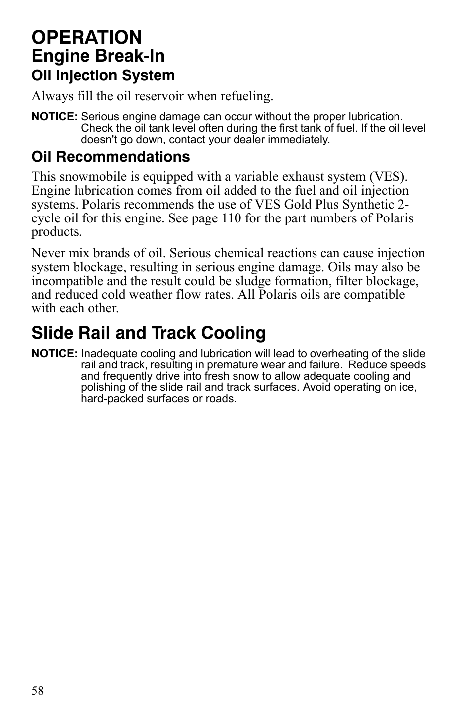 Operation, Engine break-in, Slide rail and track cooling | Polaris 800 Assault RMK User Manual | Page 62 / 134