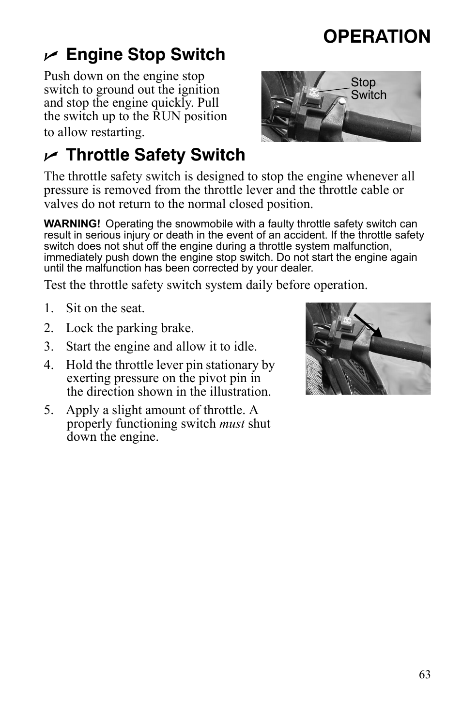 Operation, Engine stop switch, Throttle safety switch | Polaris 800 Assault RMK User Manual | Page 67 / 134