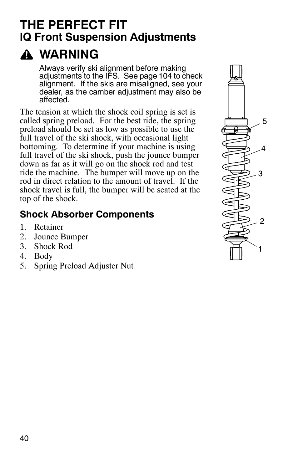 The perfect fit, Warning, Iq front suspension adjustments | Polaris 700 Touring User Manual | Page 43 / 133