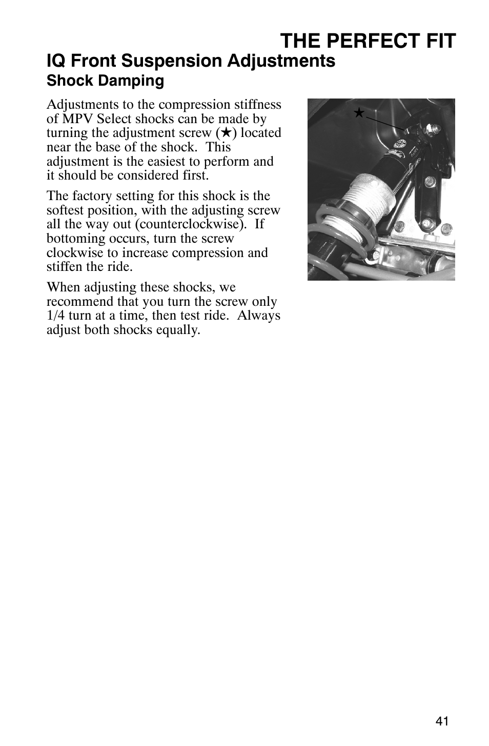 The perfect fit, Iq front suspension adjustments | Polaris 700 Touring User Manual | Page 44 / 133