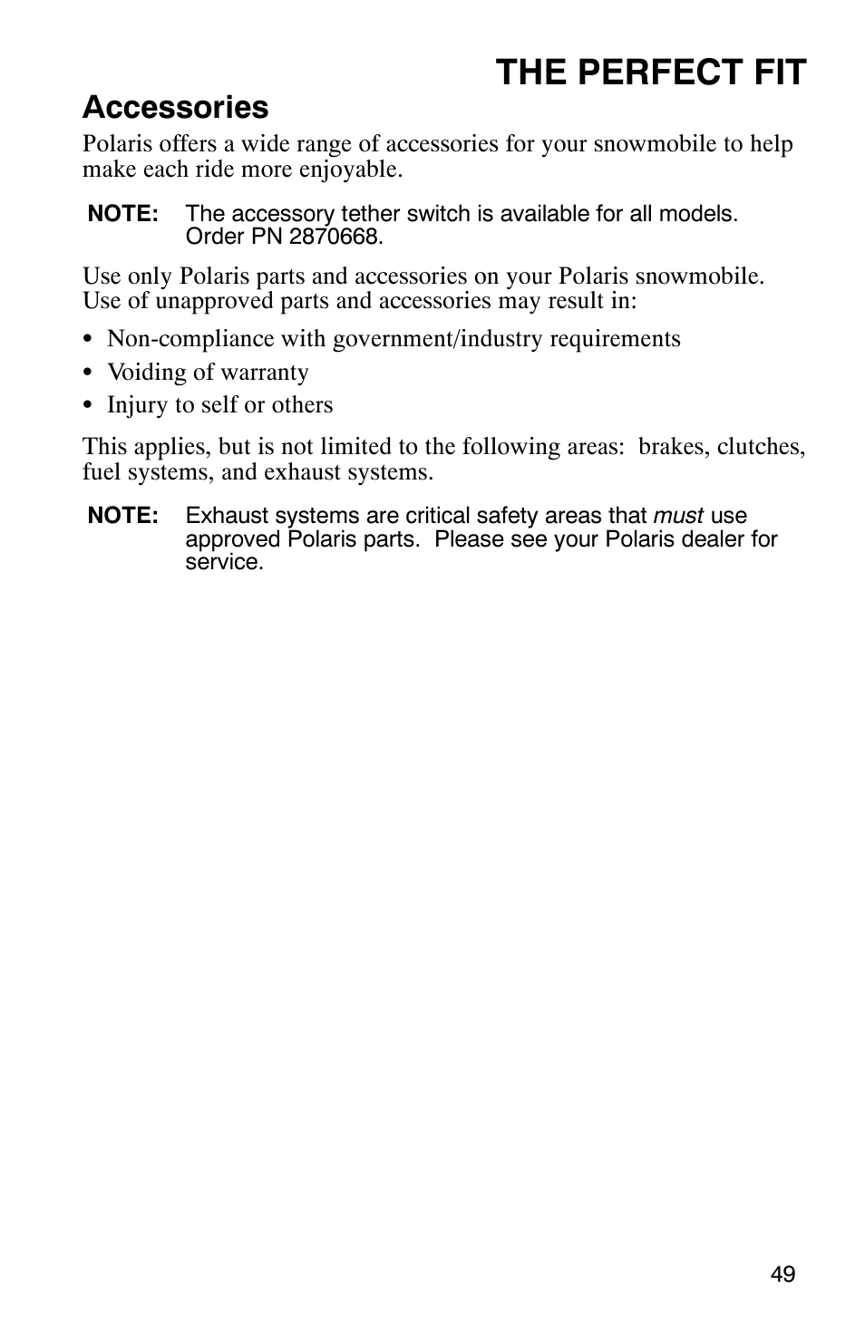 The perfect fit, Accessories | Polaris 700 Touring User Manual | Page 52 / 133