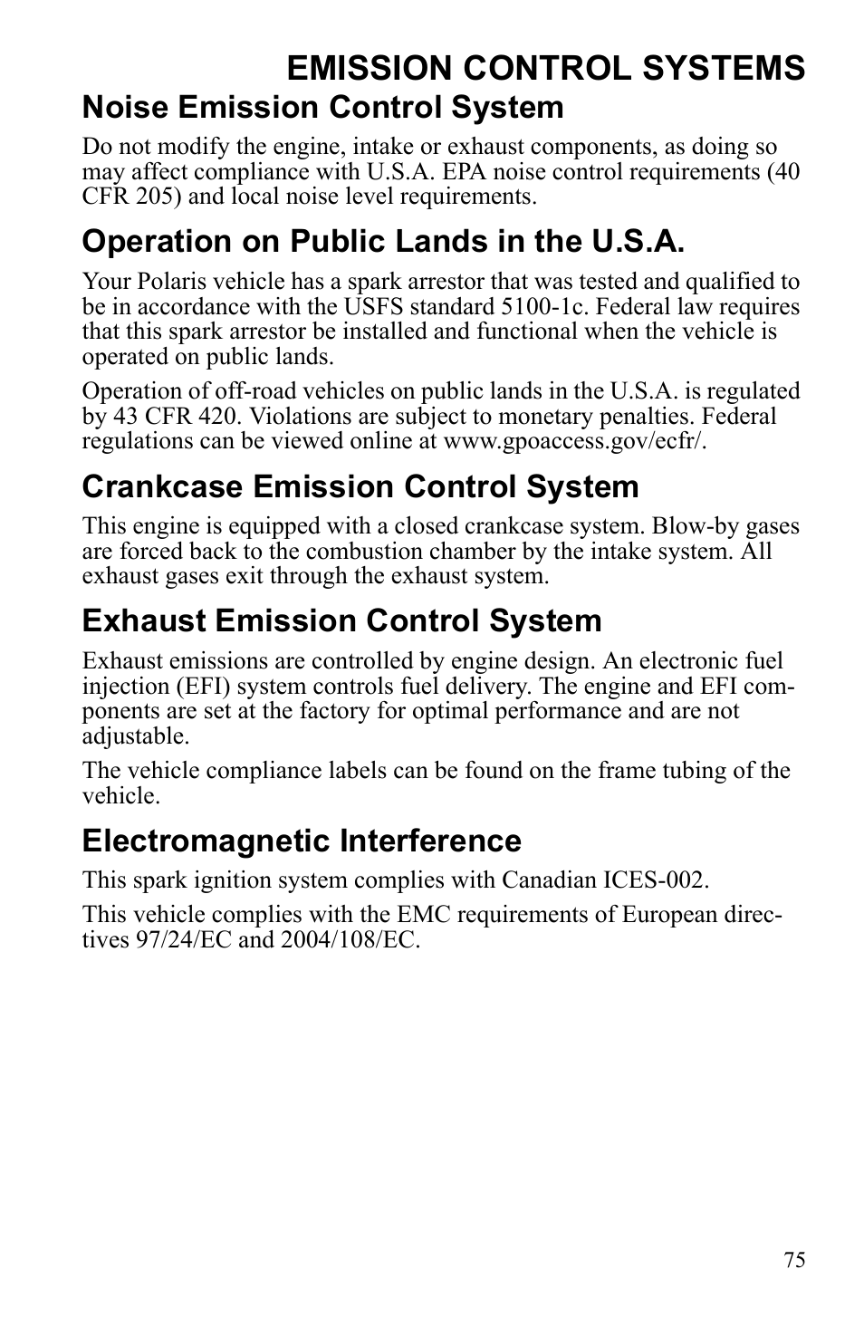 Emission control systems, Noise emission control system, Operation on public lands in the u.s.a | Crankcase emission control system, Exhaust emission control system, Electromagnetic interference | Polaris Sportsman 550 Touring EPS User Manual | Page 79 / 158