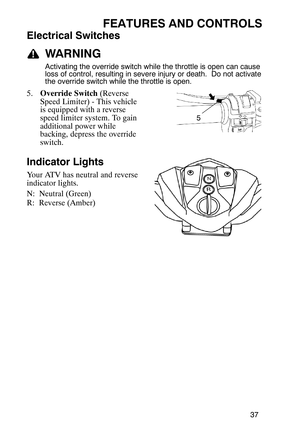 Features and controls, Warning, Electrical switches | Indicator lights | Polaris Sawtooth User Manual | Page 40 / 118